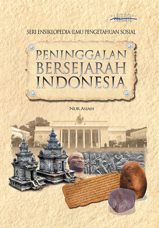 Ensiklopedia IPS: Peninggalan Bersejarah Indonesia