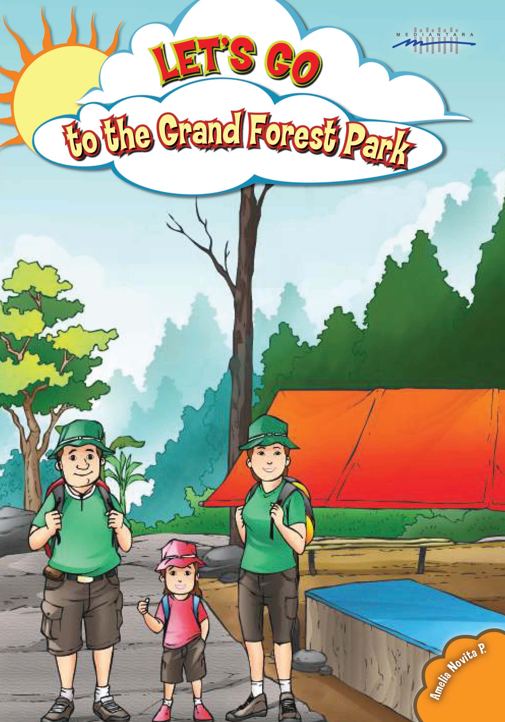 Let's Go To Grand Forest Park