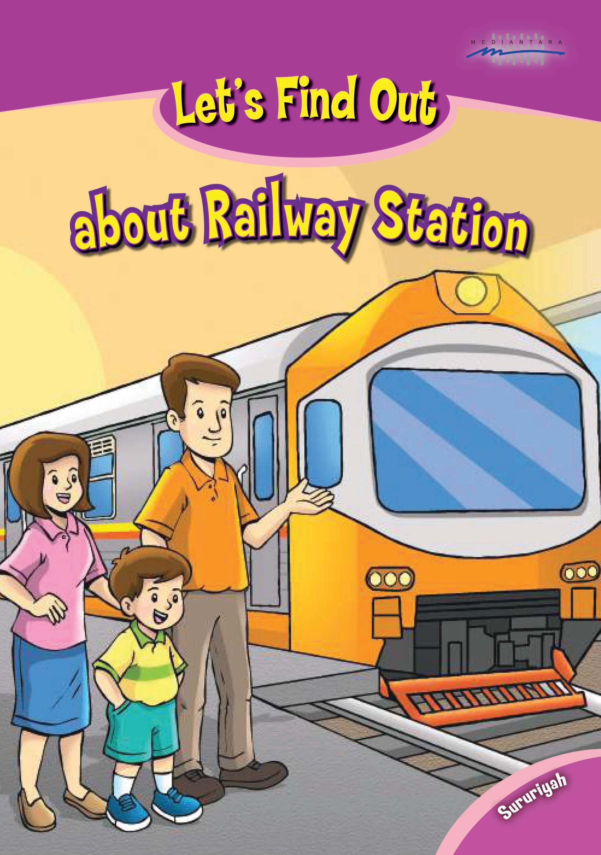 Let's Find Out about Railway Station