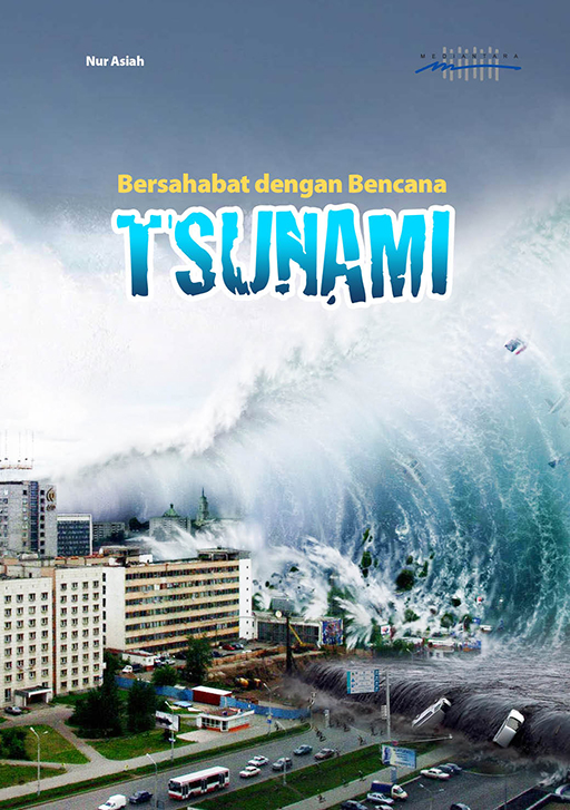 Bersahabat dengan Bencana Tsunami