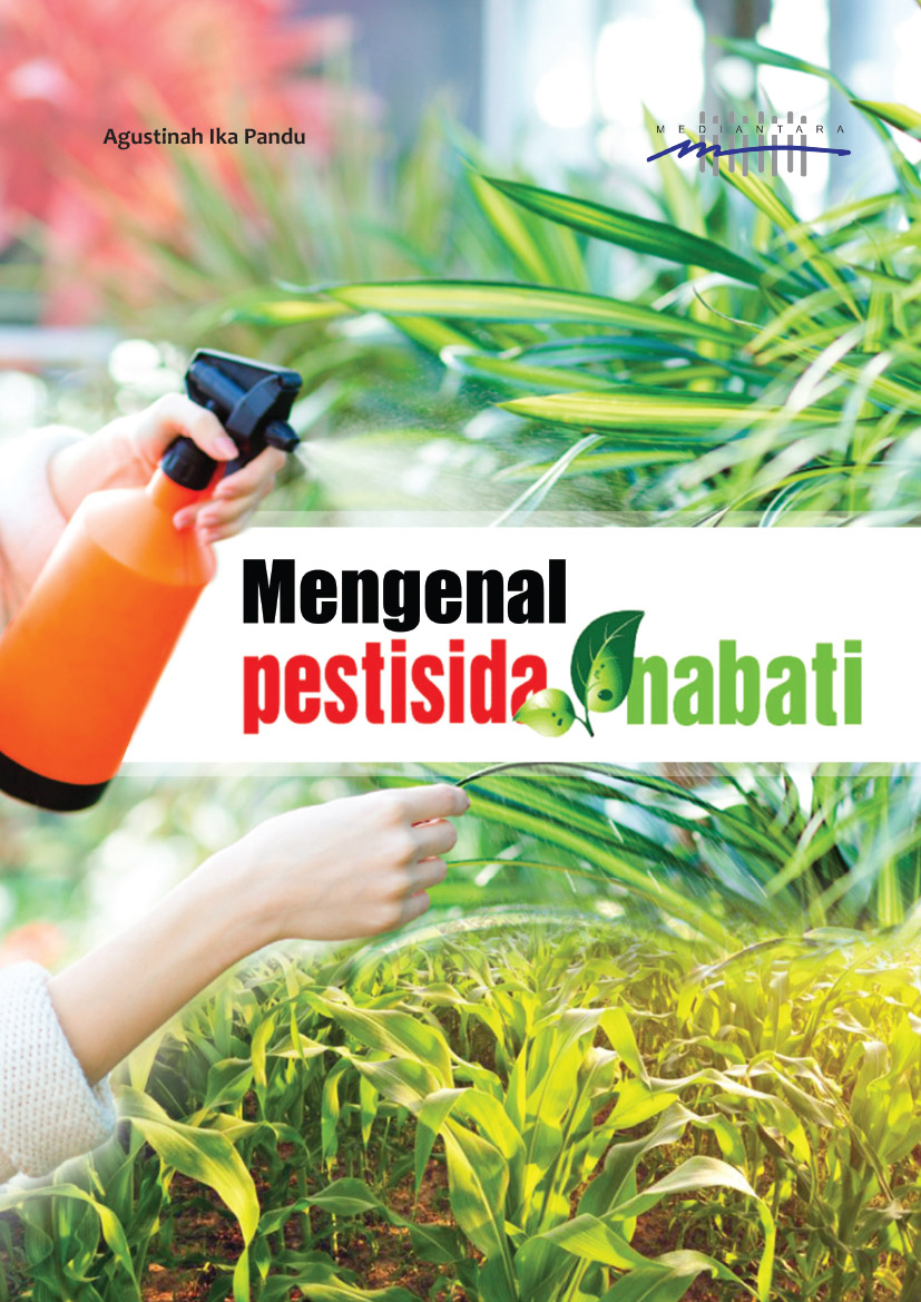Mengenal Pestisida Nabati
